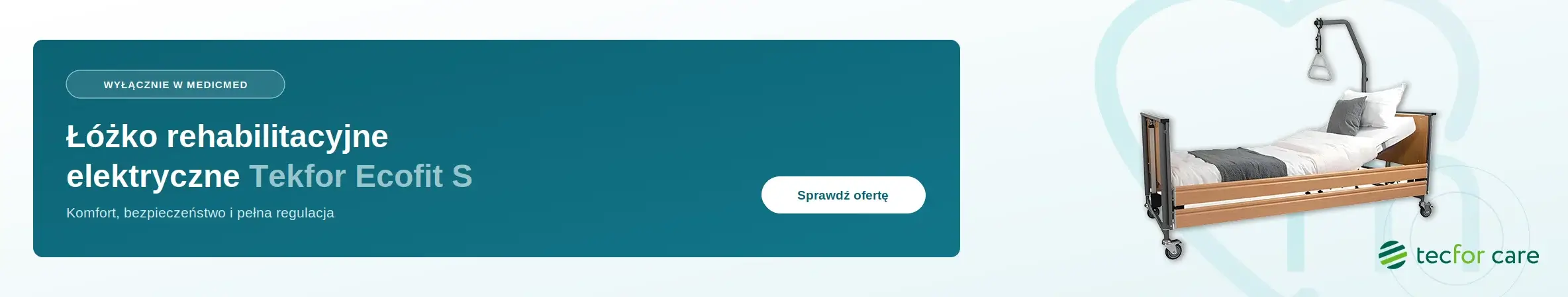 Łóżko rehabilitacyjne elektryczne Tekfor Care Ecofit S, dostępne tylko w Medicmed!